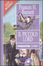 Il piccolo Lord (Classici)