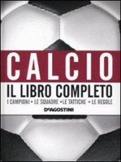 Calcio. Il libro completo