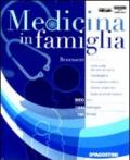 Medicina in famiglia. CD-ROM. Con libro