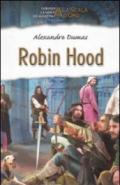 Robin Hood. Ediz. illustrata
