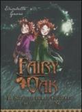 Il segreto delle gemelle. Fairy Oak