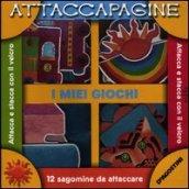 I miei giochi. Attaccapagine. Ediz. illustrata. Con gadget