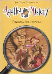 L'enigma del faraone. Agatha Mistery. Vol. 1