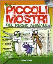 Piccoli mostri del regno animale. CD-ROM. Con libro