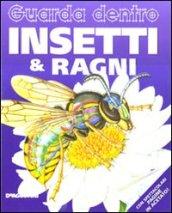 Guarda dentro insetti & ragni