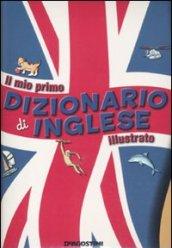 Il mio primo dizionario di inglese illustrato