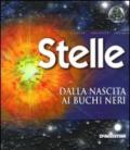 Stelle. Dalla nascita ai buchi neri. Ediz. illustrata