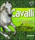 Cavalli. Selvaggi amici dell'uomo. Ediz. illustrata