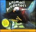 Animali predatori. Libro pop-up. Ediz. illustrata
