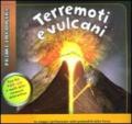 Terremoti e vulcani. Libro pop-up. Ediz. illustrata