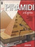 Le piramidi d'Egitto. Libro & modellino. Ediz. illustrata