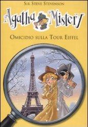 Omicidio sulla Tour Eiffel. Agatha Mistery. Vol. 5