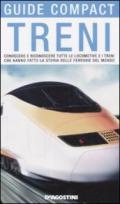 Treni: Conoscere e riconoscere tutte le locomotive e i treni che hanno fatto la storia delle ferrovie del mondo (Guide compact)