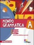 Mondo grammatica. Vol. A-B. Per la Scuola media. Con CD-ROM. Con espansione online