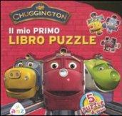 Chuggington. Il mio primo libro puzzle. Ediz. illustrata