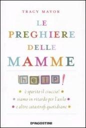 LE PREGHIERE DELLE MAMME