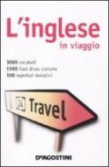 L'inglese in viaggio: Dizionario multilingue (I dizionari del viaggiatore)