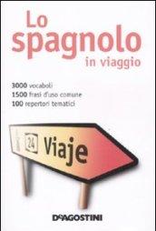 Lo spagnolo in viaggio: Dizionario multilingue (I dizionari del viaggiatore)