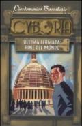 Ultima fermata: fine del mondo. Cyboria