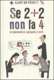 SE 2+2 NON FA 4 MATEM. SPIEGATA A ADULTI