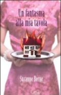 Un fantasma alla mia tavola