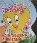 Tweety! Una giornata speciale