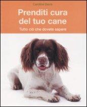 Prenditi Cura Del Tuo Cane