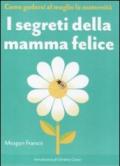 I Segreti Della Mamma Felice