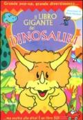 Il libro gigante dei dinosauri. Libro pop-up. Ediz. illustrata