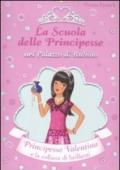 Principessa Valentina e la collana di brillanti. La scuola delle principesse nel palazzo di Rubino. Ediz. illustrata: 17