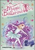 Lo scettro di Nettuno. Le avventure di Rosa. Magic ballerina: 10