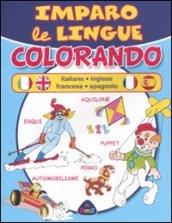 Imparo le lingue colorando. Italiano, inglese, francese, spagnolo