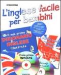 inglese facile per bambini. Con CD Audio. Con CD-ROM