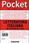 TUTTO POCKET Letteratura italiana - Dal Novecento a Oggi