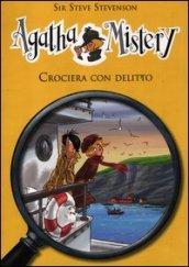 Crociera con delitto. Agatha Mistery. Vol. 10