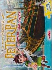 Le nuove avventure di Peter Pan. Il grande libro puzzle. Ediz. illustrata