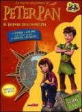Il potere dell'amicizia. Le nuove avventure di Peter Pan. Ediz. illustrata