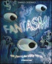 Fantasmi. Libro pop-up