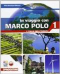 In viaggio con Marco Polo. Con Atlante-L'Italia in Europa-Carte mute-Regioni d'italia. Per la Scuola media. Con e-book. Con espansione online