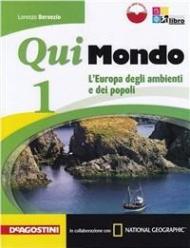 Qui mondo. Per la Scuola media. Con e-book. Con espansione online vol.1