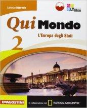 Qui mondo. Per la Scuola media. Con e-book. Con espansione online