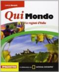 Qui mondo. Regioni italiane. Per la Scuola media. Con espansione online