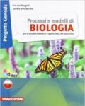 Processi e modelli di biologia. Progetto genesis. Volume unico. Per le Scuole superiori. Con espansione online