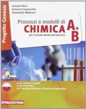 Processi e modelli di chimica. Vol. A-B. Con espansione online