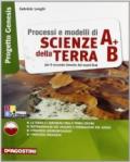 Processi e modelli di scienze della terra. Progetto genesis. Vol. A-B. Per le Scuole superiori. Con espansione online