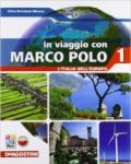 In viaggio con Marco Polo. Con L'Italia nell'Europa-Atlante-Carte mute. Per la Scuola media. Con e-book. Con espansione online