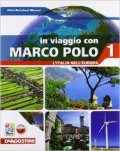 In viaggio con Marco Polo. Con L'Italia nell'Europa-Atlante-Carte mute. Per la Scuola media. Con e-book. Con espansione online