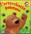 L'orsacchiotto golosone. Libro pop-up