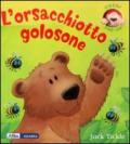 L'orsacchiotto golosone. Libro pop-up