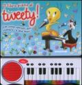 Il libro piano di Tweety!